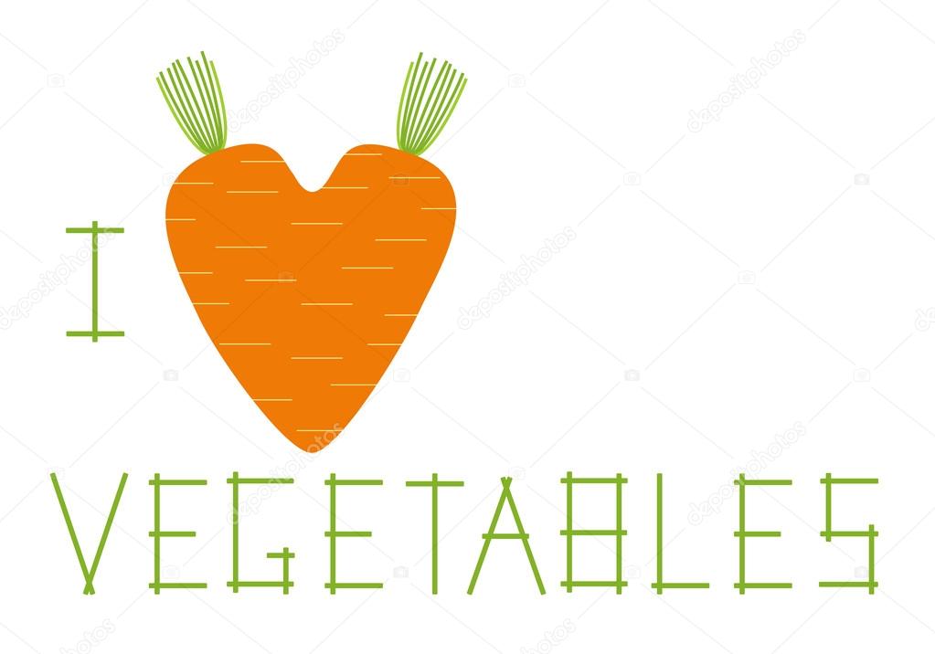 I love vegetables