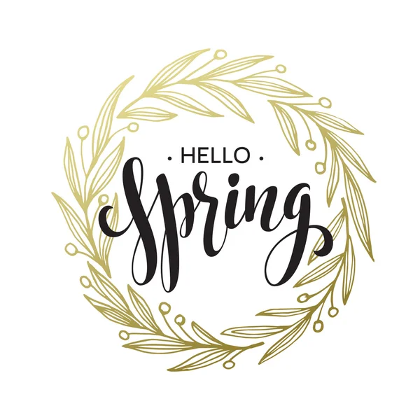 Tavaszi kézírásos kalligráfia vektoros illusztráció, fekete brushpen betűkkel mondat Hello tavaszi arany koszorú keretben — Stock Vector