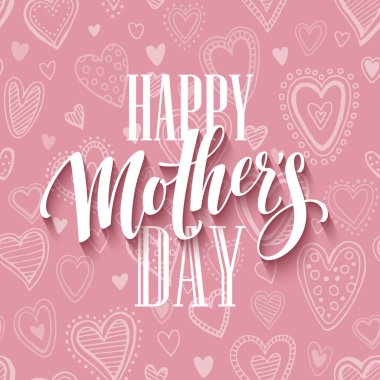 Mothers day lettering card with pink seamless background and handwritten text message. Vector illustration