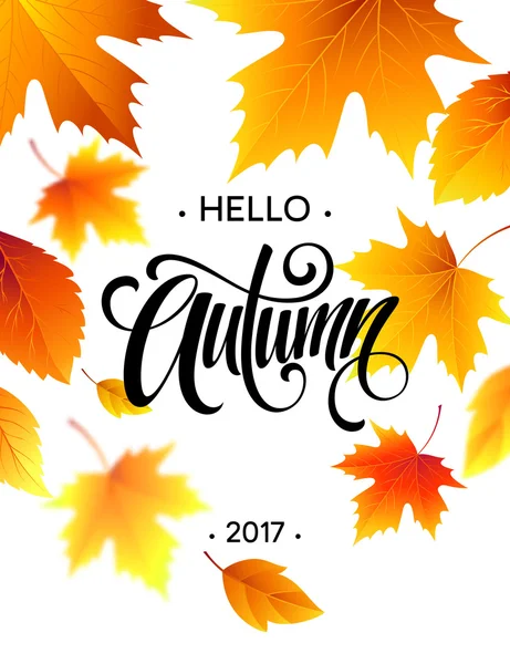 Hola, Autumn. La caligrafía de tendencia. Fondo de hojas de otoño. Folleto conceptual, volante, carteles publicitarios. Ilustración vectorial — Vector de stock