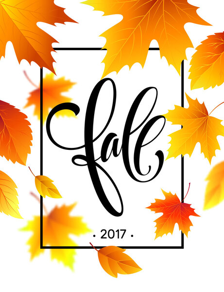 Autumn calligraphy. Background of Fall leaves. Concept leaflet, flyer, poster advertising. Vector illustration