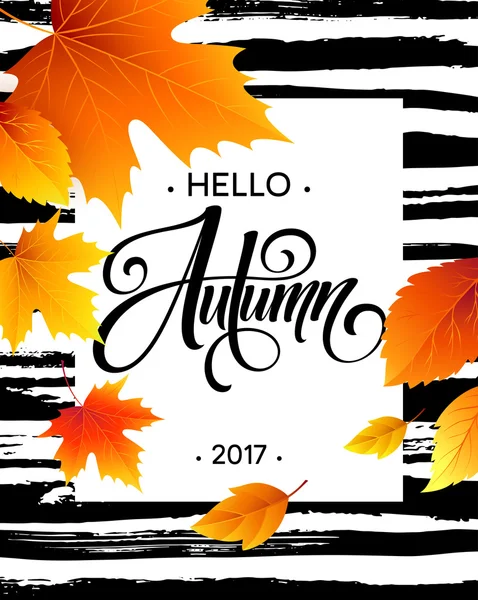 Hallo, herfst. De kalligrafie van de trend. Achtergrond van Fall leaves. Concept brochure, flyer, poster reclame. Vectorillustratie — Stockvector