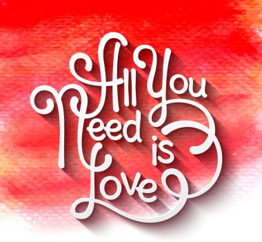 All you need is love poster. clipart