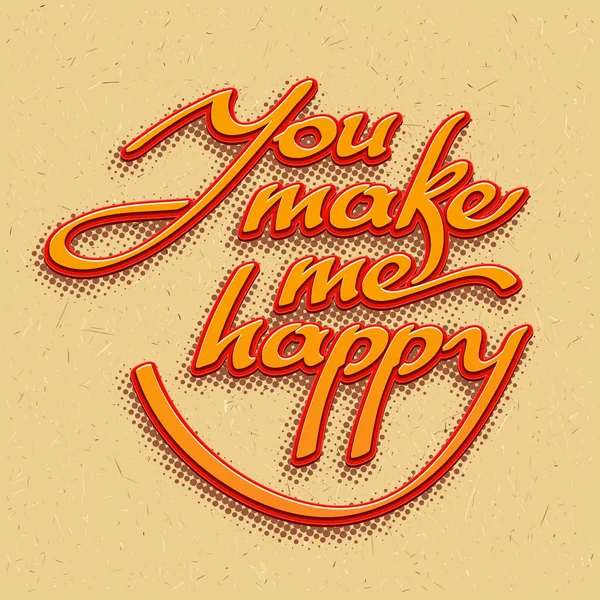 Напис "Ти робиш мене щасливим. Векторні ілюстрації — стоковий вектор