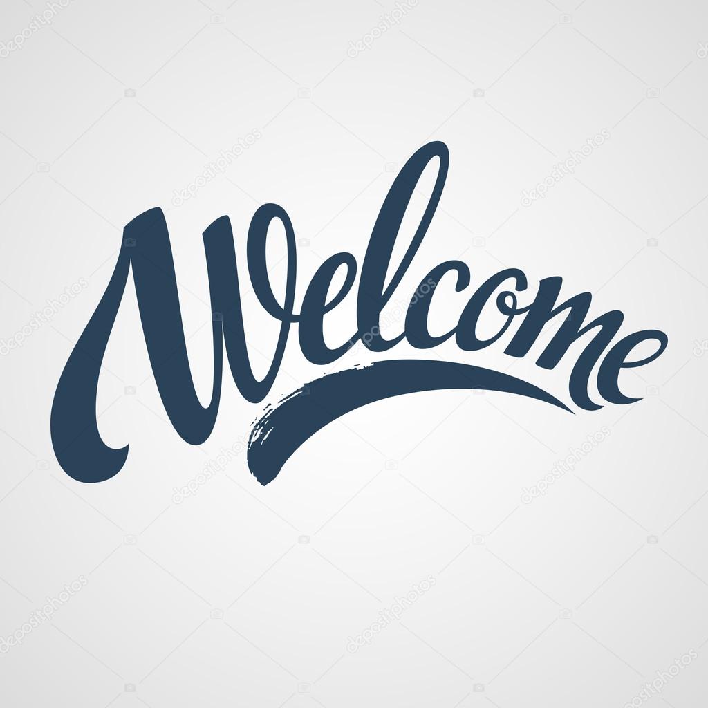 Welcome lettering. Vector illustration