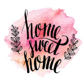 Home sweet home, hand drawn inspiration lettering quote