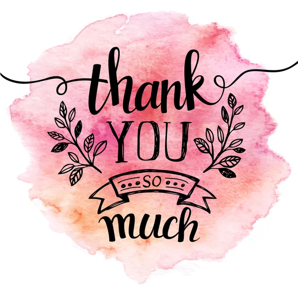 Thank you so mach. Hand lettering. Watercolor background — Stock Vector