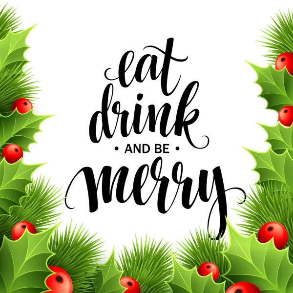 Poster lettering Eat drink and be merry. Vector illustration — Stock Vector