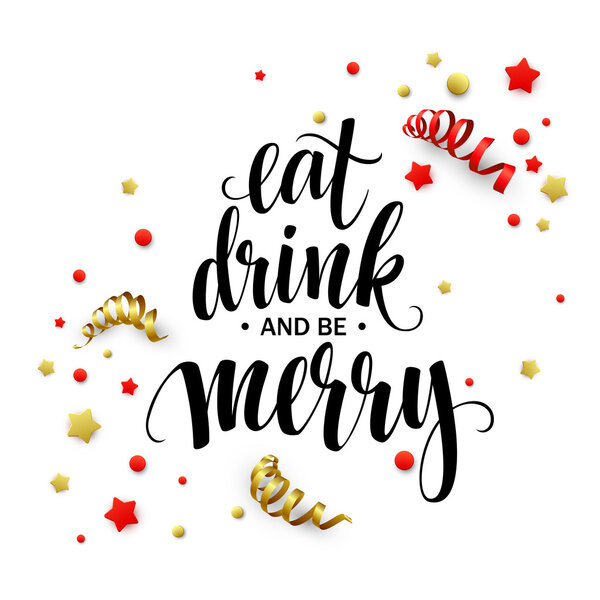 Poster lettering Eat drink and be merry. Vector illustration