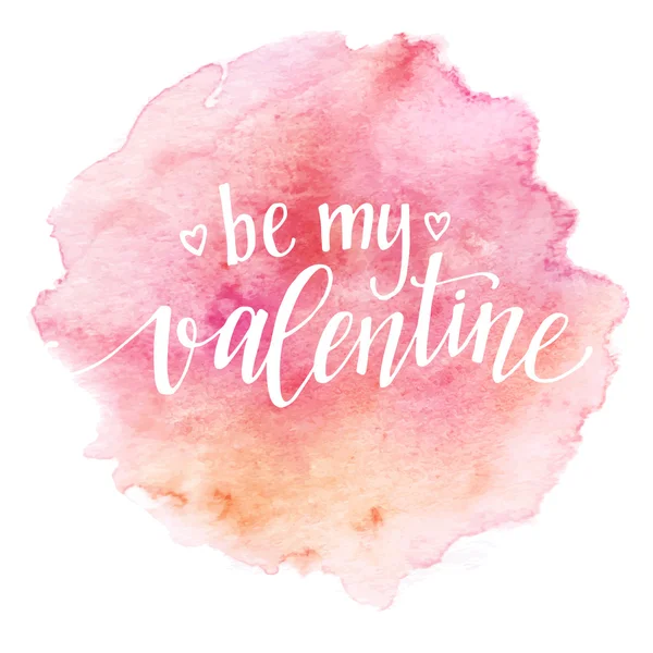 Aquarell Valentinstag Karte Schriftzug mein Valentinstag in rosa Aquarell Hintergrund. Vektorillustration — Stockvektor