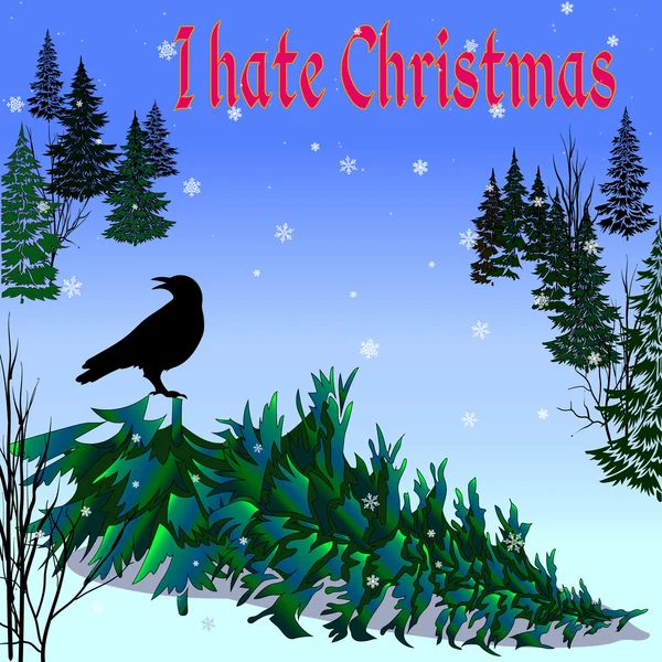 Dark Christmas Tree with Crow and words I Hate Christmas — Stock Vector