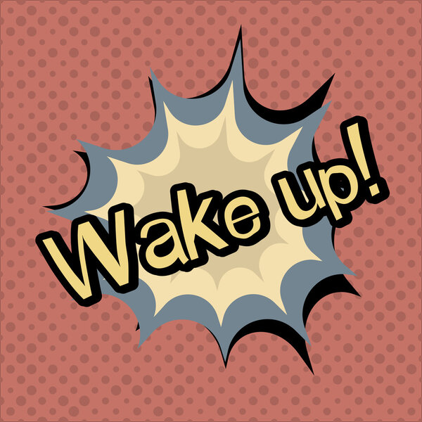 Wake up vector poster