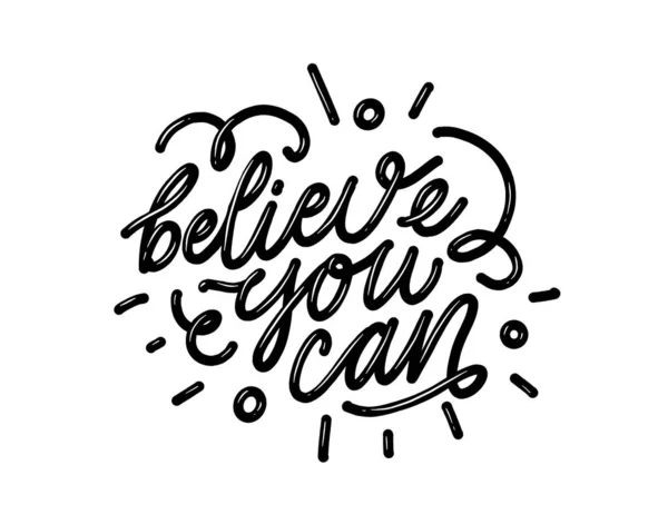 Believe You Can Inspirational Motivational Quotes Hand Painted Brush Lettering — Stock Vector