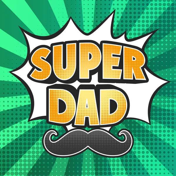 Happy Father Day Super Hero Dad