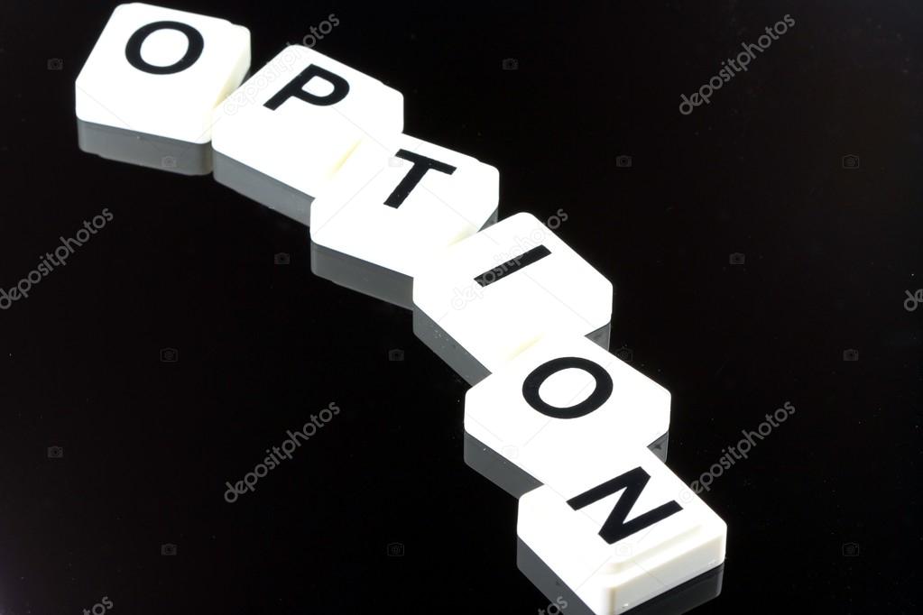 he Word option - A Term Used For Business in Finance and Stock Market Trading