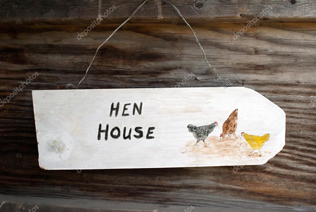 Hen House Sign