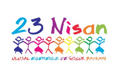 23 Nisan Ulusal egemenlik ve çocuk gün