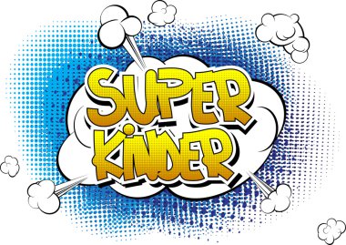Süper Kinder - çizgi roman tarzı kelime