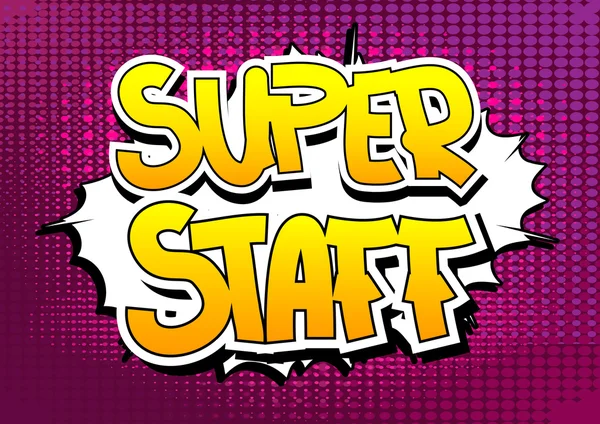 Super Staff - Palabra de estilo de cómic . — Vector de stock