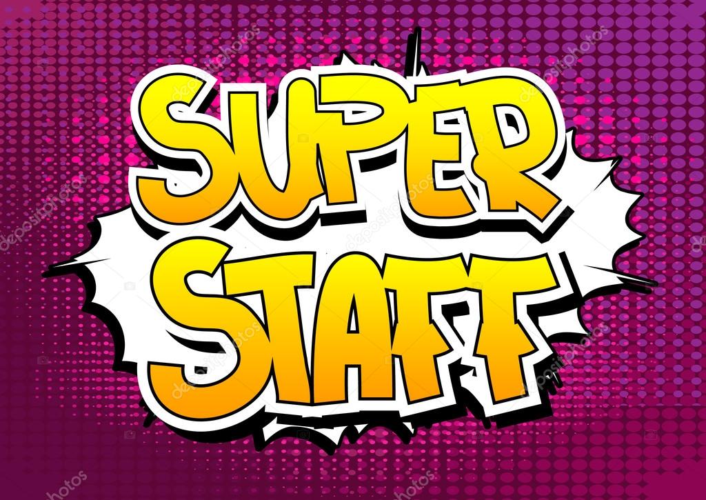 Super Staff - Comic book style word.