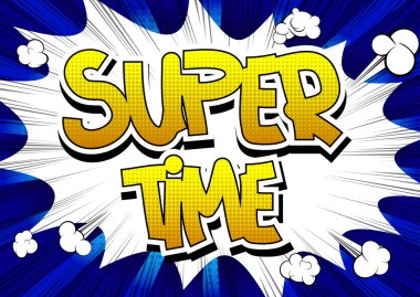 Süper zaman - çizgi roman tarzı kelime
