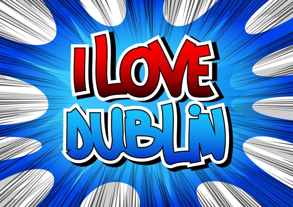 Ben aşk Dublin - çizgi roman tarzı kelime — Stok Vektör