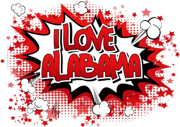 Ja miłość Alabama - komiksowy styl słowo — Wektor stockowy