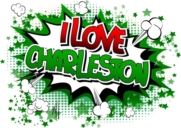 I Love Charleston - Mot de style BD — Image vectorielle