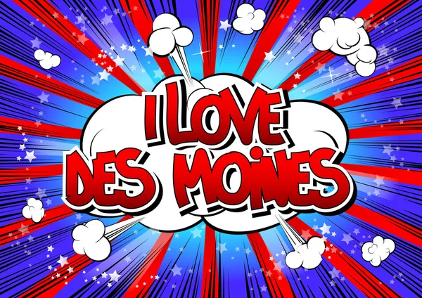 Ik Love Des Moines - Comic book stijl word — Stockvector