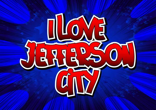 Ik Love Jefferson City - Comic book stijl word — Stockvector