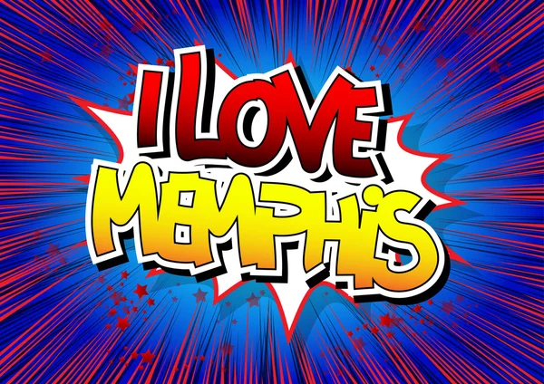 I love memphis - ein Wort im Comic-Stil — Stockvektor