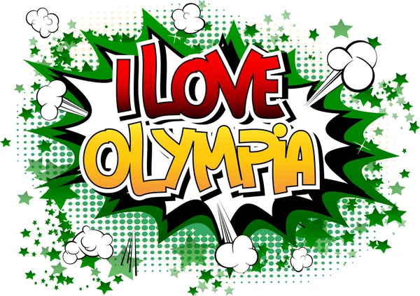 I love olympia - ein Wort im Comic-Stil — Stockvektor