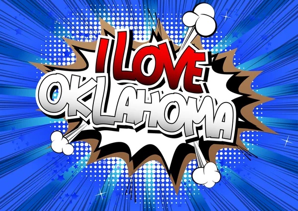 I love oklahoma - ein Wort im Comic-Stil — Stockvektor