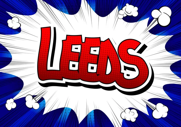 Leeds - palavra de estilo quadrinhos em quadrinhos abstrato. — Vetor de Stock