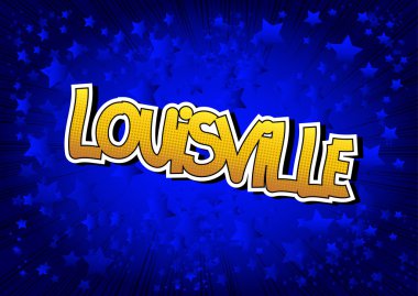 Louisville - çizgi roman arka plan üzerinde çizgi roman tarzı kelime.