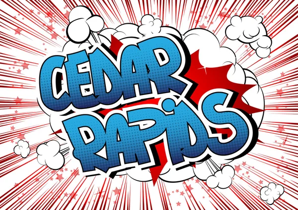 Cedar Rapids - Parole in stile fumetto — Vettoriale Stock
