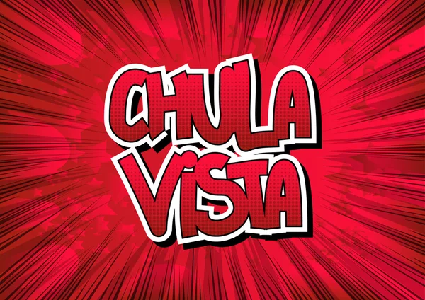 Chula Vista - çizgi roman tarzı kelime. — Stok Vektör