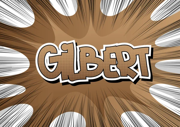 Gilbert - ein Wort im Comic-Stil. — Stockvektor