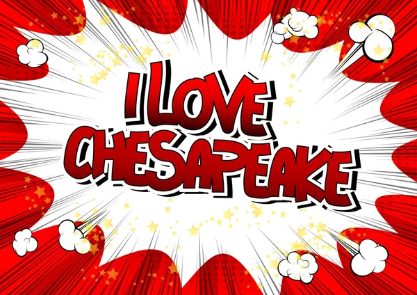 Ben aşk Chesapeake - çizgi roman tarzı kelime.