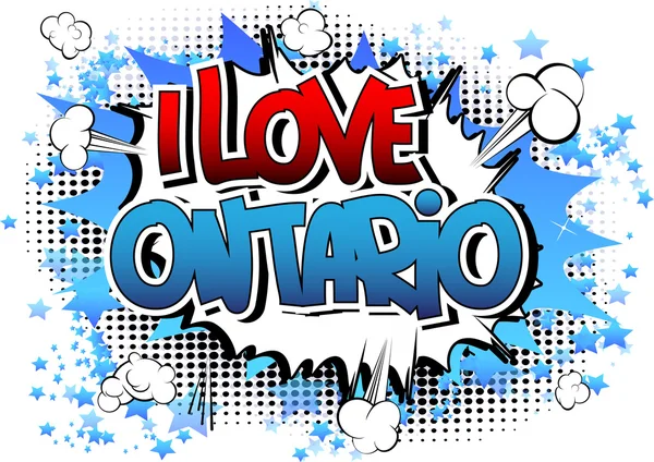 Ben aşk Ontario - çizgi roman tarzı kelime. — Stok Vektör