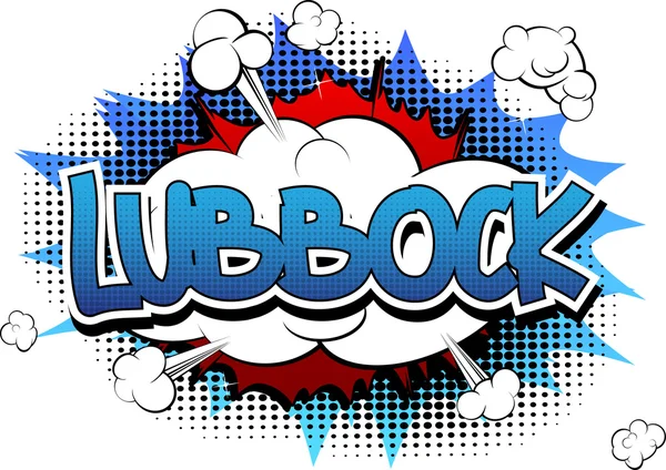 Lubbock - ein Wort im Comic-Stil. — Stockvektor