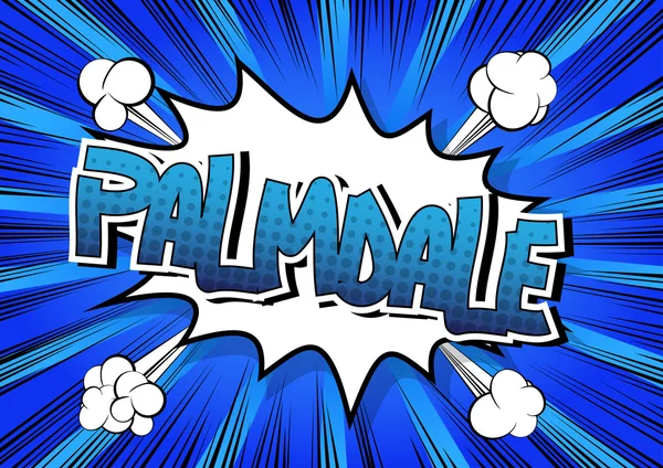 Palmdale - ein Wort im Comic-Stil. — Stockvektor