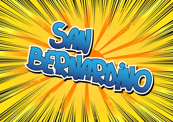 San bernardino - ein Wort im Comic-Stil. — Stockvektor