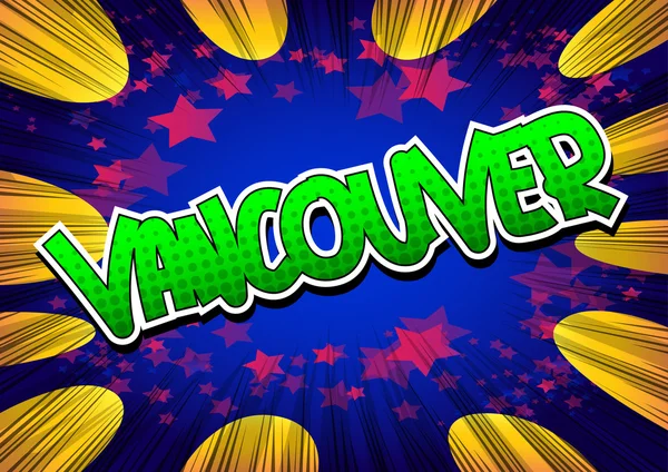 Vancouver - Palabra de estilo de cómic — Vector de stock