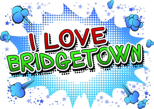 Me encanta Bridgetown - Texto de estilo de cómic — Vector de stock