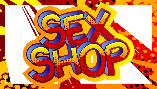 Sex Shop Estilo Quadrinhos Desenhos Animados Palavras Resumo Colorido Quadrinhos — Vetor de Stock