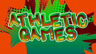 Atletik Oyunlar - Çizgi roman tarzı metin. Spor, antrenman ve spor ile ilgili kelimeler, renkli arka planda alıntı. Poster, afiş, şablon. Çizgi film vektör illüstrasyonu.