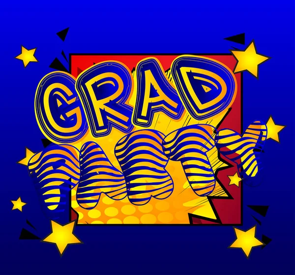 Grad Party Comic Βιβλίο Στυλ Κειμένου Αποφοίτηση Τέλος Του Εκπαιδευτικού — Διανυσματικό Αρχείο