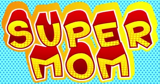 4Kアニメスーパーママテキスト漫画のスピーチバブル 母親の力と強さを示す漫画アニメアート レトロなポップアート漫画スタイルのカード ソーシャルメディアの投稿 招待状または運動ポスター — ストック動画