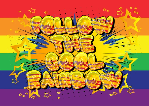 Follow Cool Rainbow Comic Book Style Text Англійською Lgbtq Пов — стоковий вектор